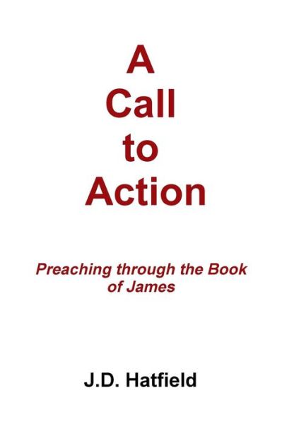 Cover for J D Hatfield · A Call to Action (Paperback Book) (2015)