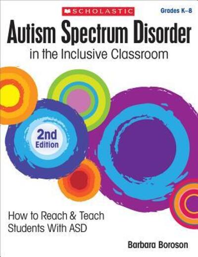 Cover for Barbara Boroson · Autism spectrum disorder in the inclusive classroom (Book) [2nd edition. edition] (2016)