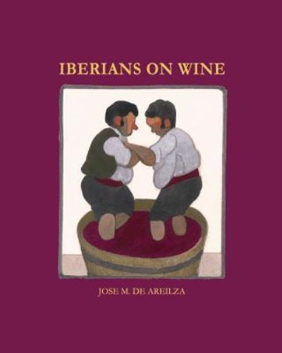 Cover for Jose M De Areilza · Iberians on wine (Paperback Book) (2016)