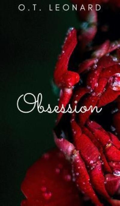 Cover for Ot Leonard · Obsession (Hardcover bog) (2018)