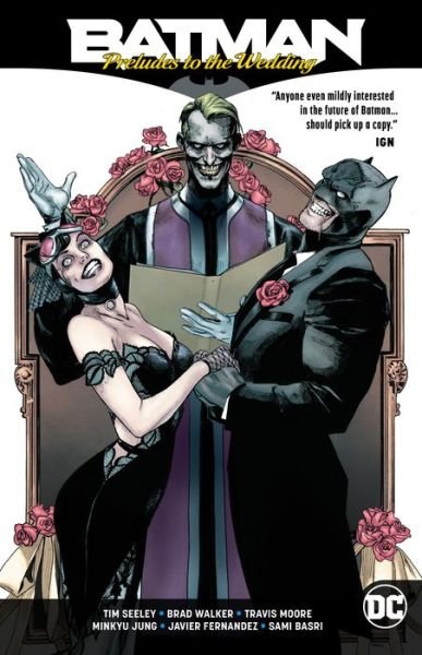 Cover for Tim Seeley · Batman: Preludes To The Wedding (Bog) (2018)