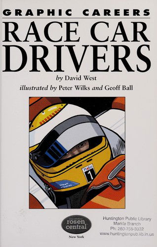 Race Car Driver (Graphic Careers) - David West - Books - Rosen Central - 9781404214545 - 2008