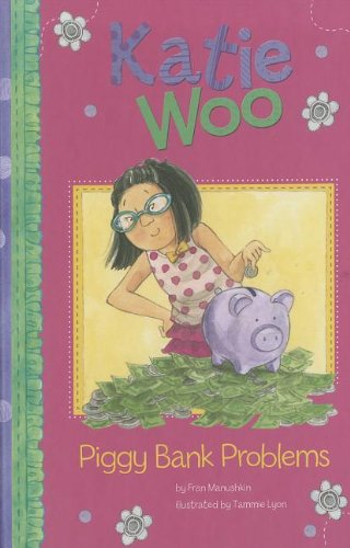 Cover for Fran Manushkin · Piggy Bank Problems (Katie Woo) (Hardcover Book) (2013)