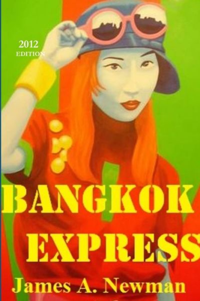 Cover for James Newman · Bangkok Express (Bok) (2009)