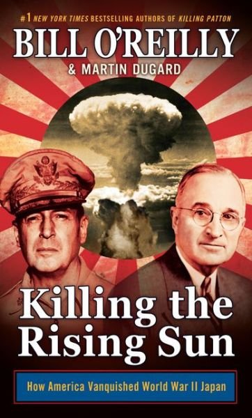 Cover for Bill O'Reilly · Killing the rising sun (Bog) [Large print edition. edition] (2016)