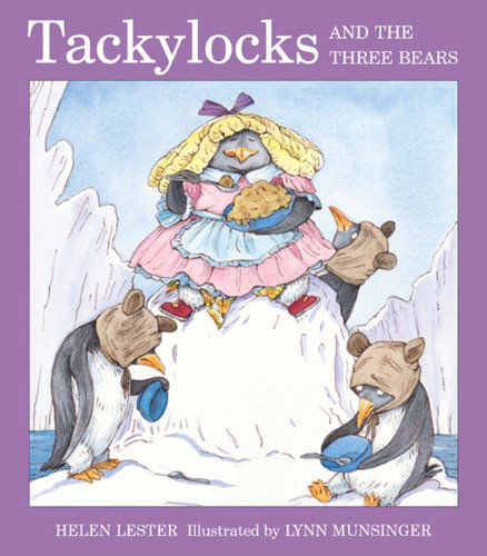 Cover for Helen Lester · Tackylocks and the Three Bears (Hardcover Book) [Turtleback School &amp; Library Binding edition] (2004)