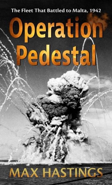 Cover for Max Hastings · Operation Pedestal (Bog) (2021)