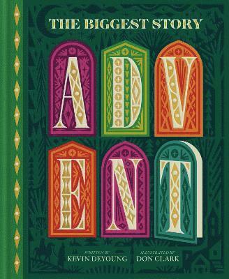 Cover for Kevin DeYoung · The Biggest Story Advent: 25 Lift-the-Flap Devotions for Families (Kartonbuch) (2025)