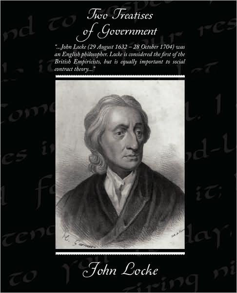 Two Treatises of Government - John Locke - Books - Book Jungle - 9781438510545 - February 2, 2009