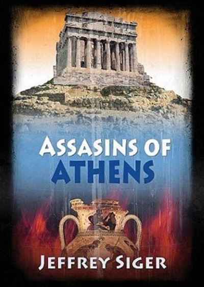 Cover for Jeffrey Siger · Assassins of Athens (N/A) (2010)
