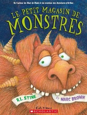 Cover for R. L. Stine · Petit Magasin de Monstres (Book) (2015)