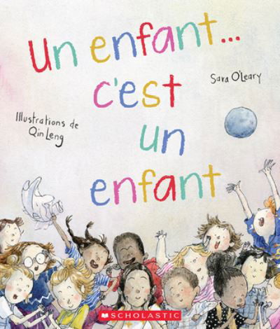 Cover for Sara O'Leary · Un Enfant... c'Est Un Enfant (Paperback Book) (2022)