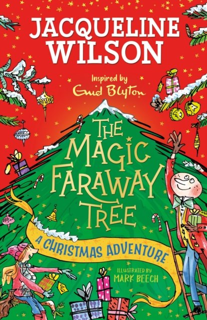 Cover for Jacqueline Wilson · The Magic Faraway Tree: A Christmas Adventure - The Magic Faraway Tree (Gebundenes Buch) (2023)