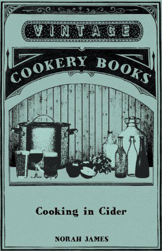 Cover for Norah James · Cooking in Cider (Paperback Book) (2010)