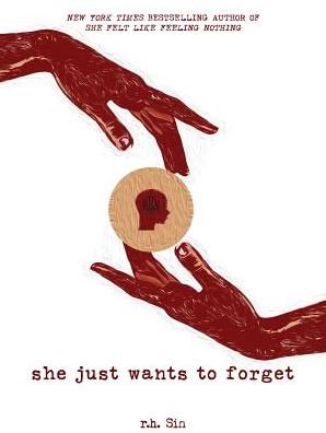 She Just Wants to Forget - What She Felt - R.h. Sin - Livres - Andrews McMeel Publishing - 9781449497545 - 2 mai 2019