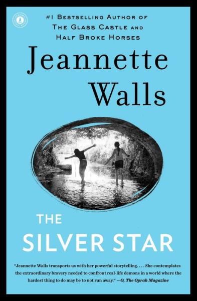 The Silver Star: A Novel - Jeannette Walls - Bøker - Scribner - 9781451661545 - 3. juni 2014