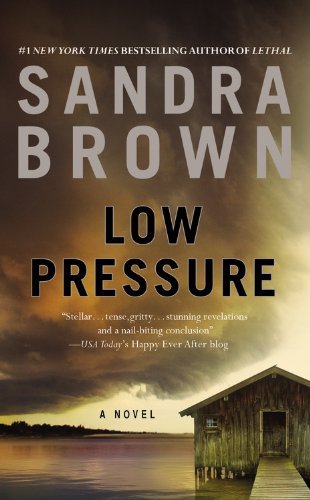 Cover for Sandra Brown · Low Pressure (Hardcover Book) [Lrg edition] (2012)