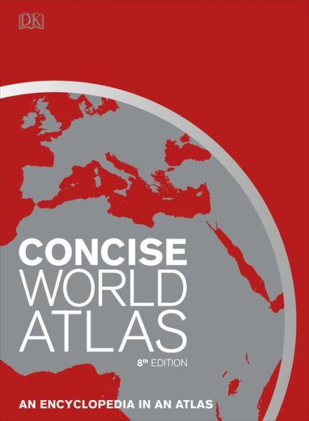 Cover for Dk · Concise World Atlas, Eighth Edition (Hardcover Book) (2020)