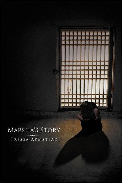 Cover for Tressa Armstead · Marsha's Story (Paperback Book) (2012)