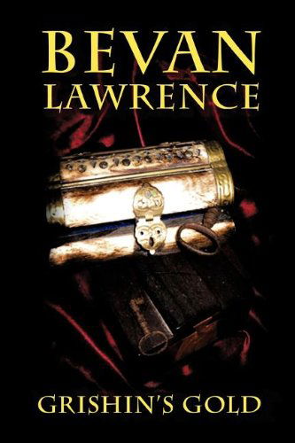 Cover for Bevan Lawrence · Grishin's Gold (Paperback Book) (2012)