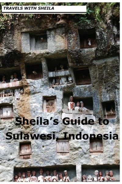 Cover for Sheila Simkin · Sheila's Guide to Sulawesi, Indonesia (Paperback Bog) (2012)