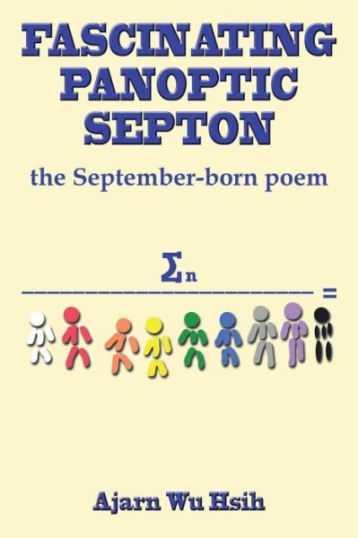 Cover for Ajarn Wu Hsih · Fascinating Panoptic Septon: the September-born Poem (Taschenbuch) (2015)