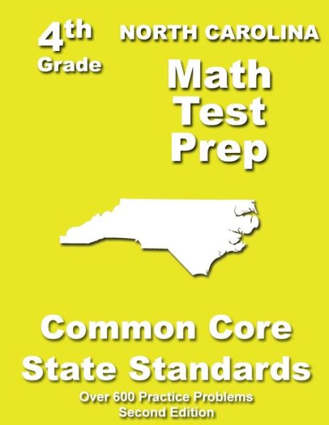 Cover for Teachers' Treasures · North Carolina 4th Grade Math Test Prep: Common Core Learning Standards (Paperback Book) (2013)