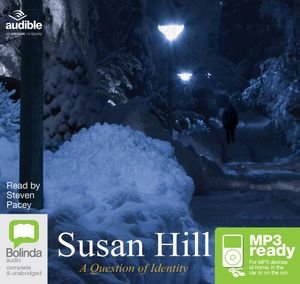Cover for Susan Hill · A Question of Identity - Simon Serrailler (Audiobook (MP3)) [Unabridged edition] (2016)