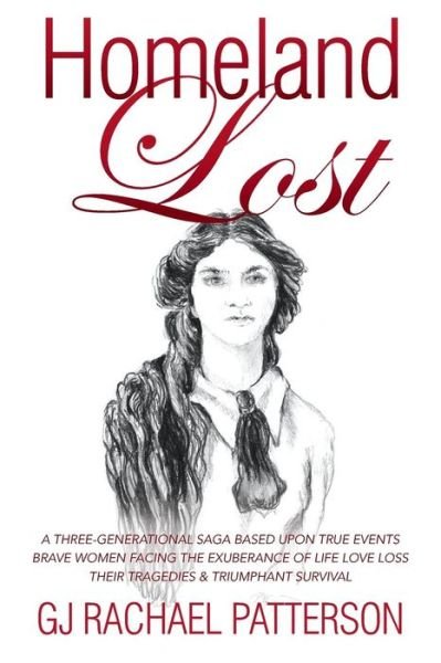 Cover for Gj Rachael Patterson · Homeland Lost (Paperback Book) (2014)
