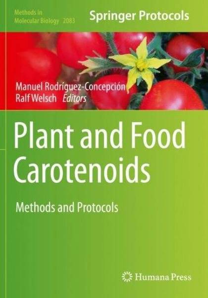 Cover for Plant and Food Carotenoids: Methods and Protocols - Methods in Molecular Biology (Paperback Book) [2020 edition] (2020)