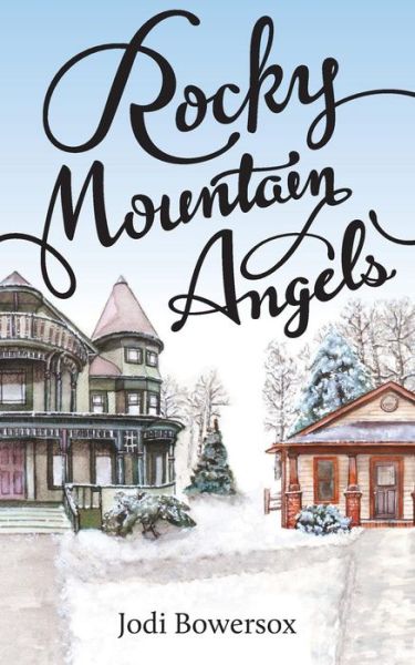 Cover for Jodi Bowersox · Rocky Mountain Angels (Paperback Book) (2014)