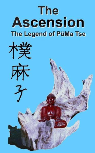 Cover for Puma Tse · The Ascension: the Legend of Puma Tse (Paperback Book) (2014)