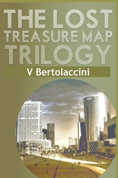 Cover for V Bertolaccini · The Lost Treasure Map Trilogy (Paperback Bog) (2014)