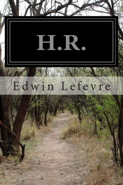 Cover for Edwin Lefevre · H.r. (Paperback Book) (2014)