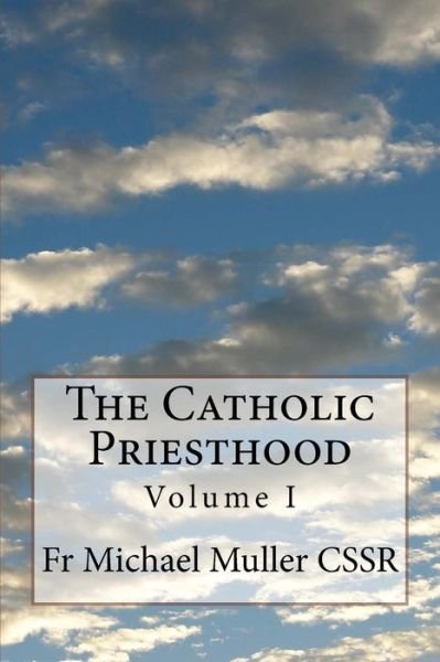 Cover for Michael Muller Cssr · The Catholic Priesthood (Paperback Book) (2017)