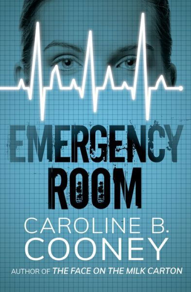 Cover for Caroline B. Cooney · Emergency Room (Paperback Book) (2016)