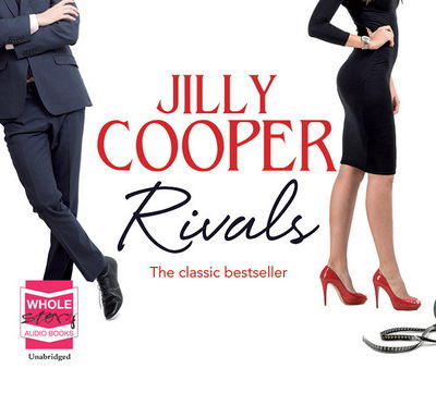 Cover for Jilly Cooper · Rivals: Rutshire Chronicles, Book 2 - Rutshire Chronicles (Audiobook (CD)) [Unabridged edition] (2018)