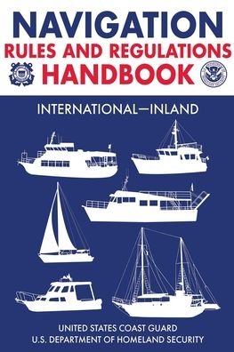 Cover for U.S. Coast Guard · Navigation Rules and Regulations Handbook: International-Inland: Full Color 2021 Edition (Pocketbok) (2021)