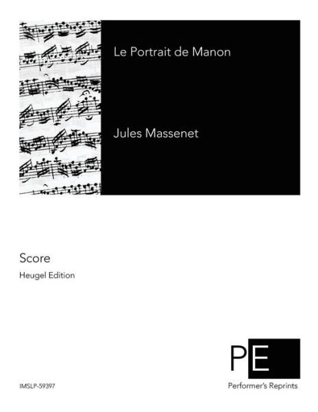 Cover for Jules Massenet · Le Portrait De Manon (Paperback Bog) (2015)