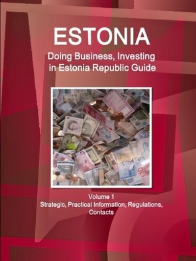 Estonia - Www Ibpus Com - Livros - IBP USA - 9781514526545 - 6 de fevereiro de 2019