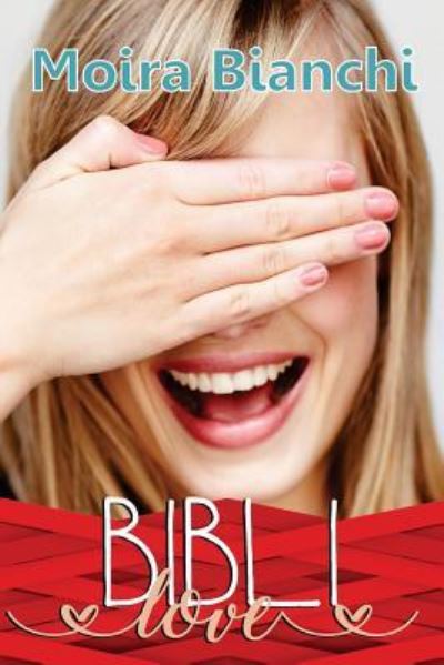 Cover for Moira Bianchi · BibliLove (Paperback Book) (2017)