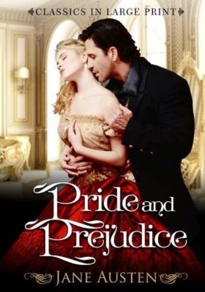 Cover for Pride and Prejudice (Taschenbuch) [Classics in Large Print edition] (2016)