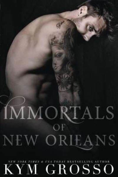 Cover for Kym Grosso · Immortals of New Orleans 2 (Paperback Book) (2016)