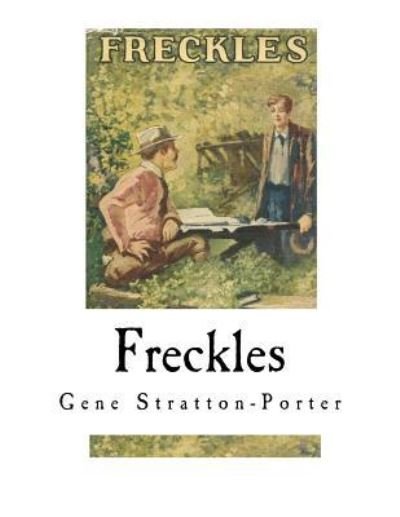 Cover for Gene Stratton-Porter · Freckles (Paperback Book) (2016)