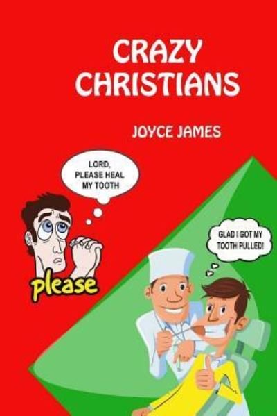 Cover for Joyce James · Crazy Christians (Pocketbok) (2016)
