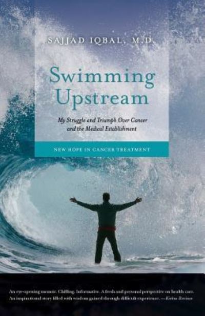 Cover for Sajjad Iqbal M D · Swimming Upstream (Paperback Book) (2017)