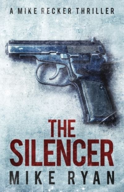 Cover for Mike Ryan · The Silencer (Paperback Book) (2017)