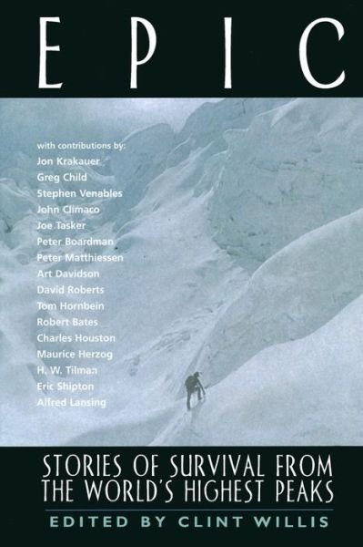 Cover for Clint Willis · Epic: Stories of Survival from the World's Highest Peaks (Paperback Bog) (1997)