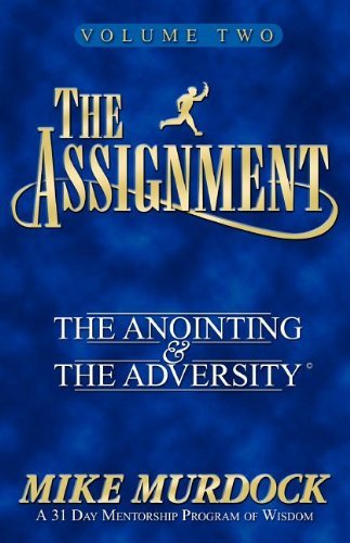 Cover for Mike Murdock · The Assignment: the Anointing &amp; the Adversity, Vol. 2 (Pocketbok) [1st edition] (1996)