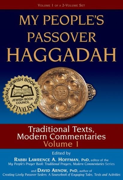Cover for Lawrence A. Hoffman · My People's Passover Haggadah: Traditional Texts, Modern Commentaries (Paperback Book) (2008)